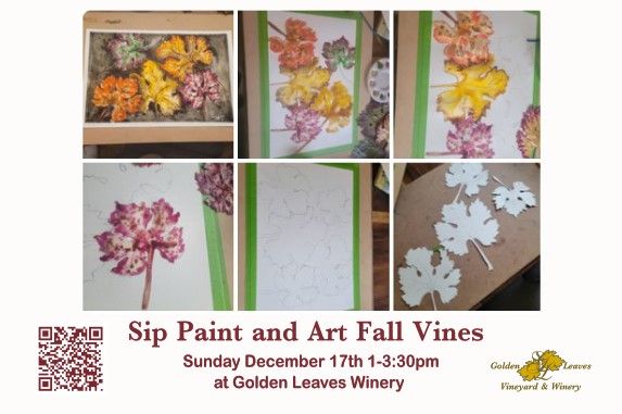 Sip Paint and Art Fall Vines  Sunday December 17th 1-3:30pm at Golden Leaves Winery